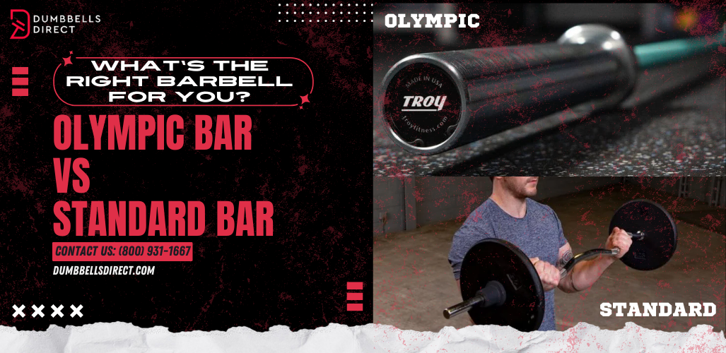 Olympic Bar vs Standard Bar: What’s the Right Barbell for You?