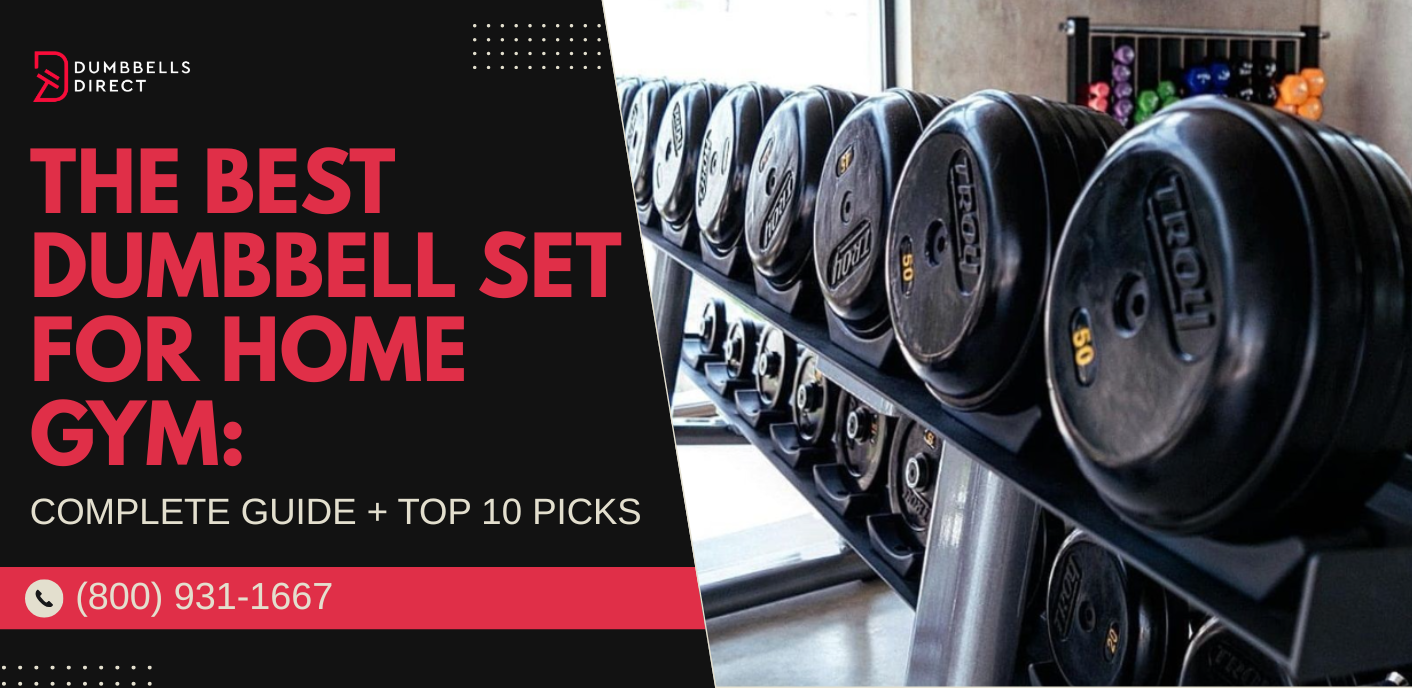 The Best Dumbbell Set for Home Gym: Complete Guide + Top 10 Picks