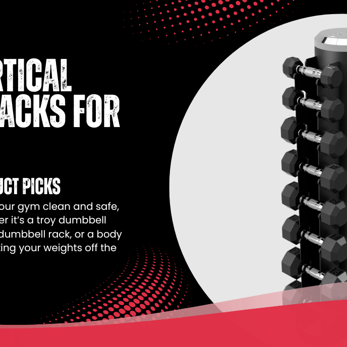 The Best Vertical Dumbbell Racks for Your Gym: Complete Guide + Product Picks