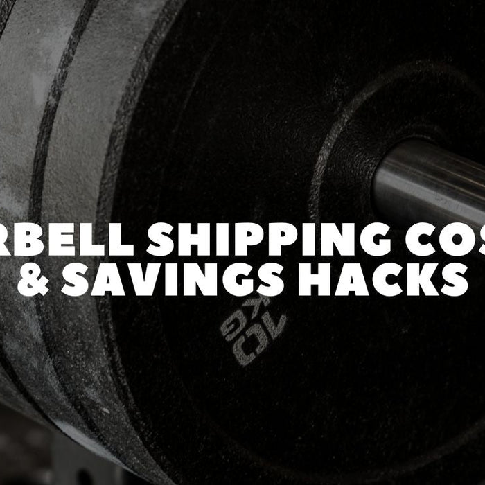 Barbell shipping costs  & savings hacks - Dumbbells Direct Guide