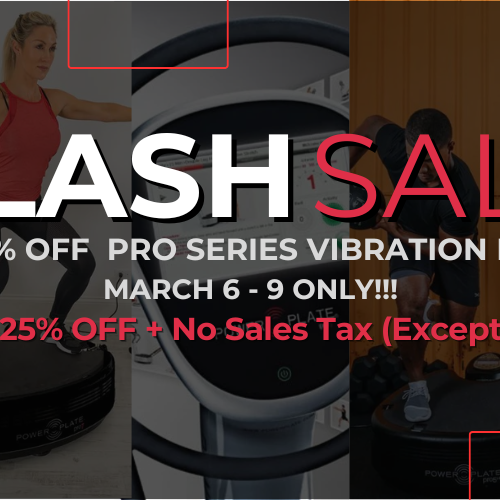 Power Plate Flash Sale – Get 25% Off on Premium Vibration Plates!