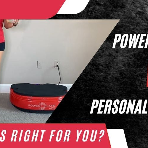 Power Plate Move vs. Personal Power Plate