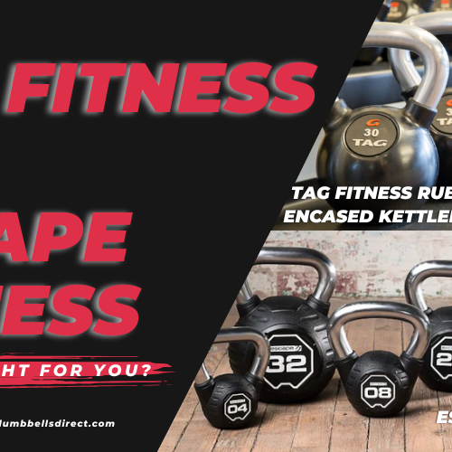 TAG Fitness vs. Escape Fitness Kettlebells – Which One is Right for You?