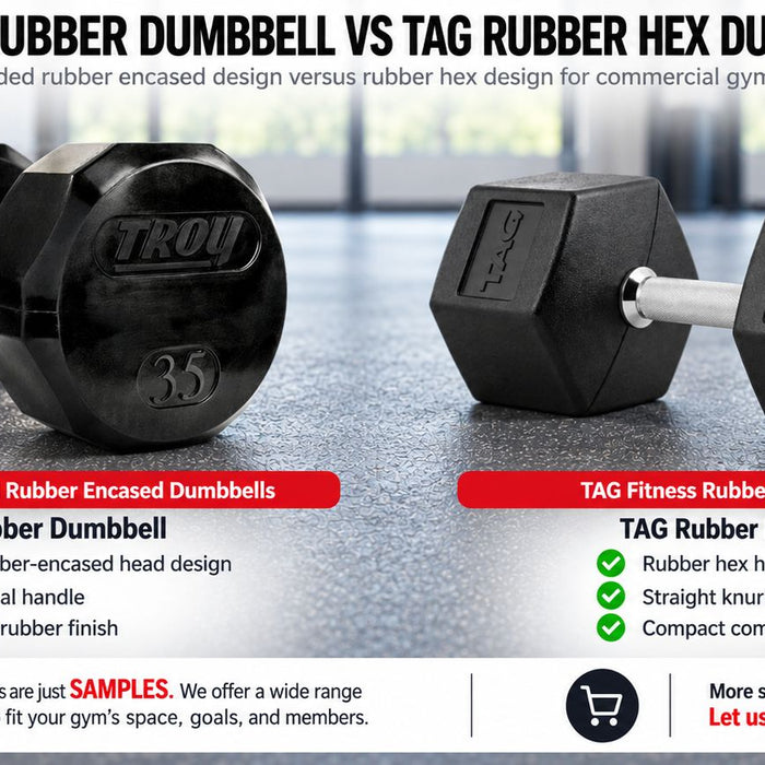 TROY Rubber Dumbbells vs TAG Rubber Hex Dumbbells: Which Should Your Gym Buy?