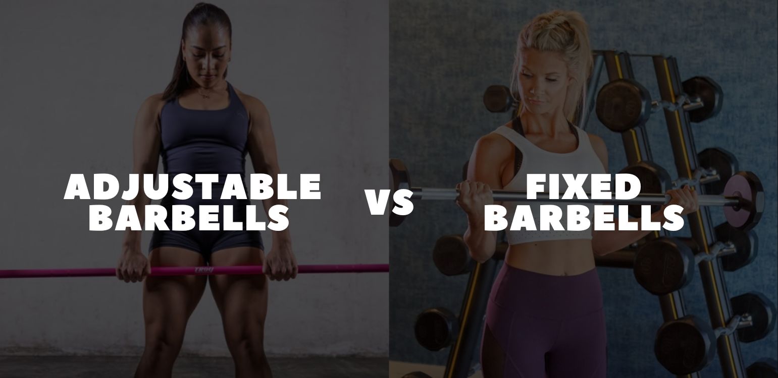 Adjustable Barbells vs Fixed Barbells: Which One Is Better for Your Home Gym?