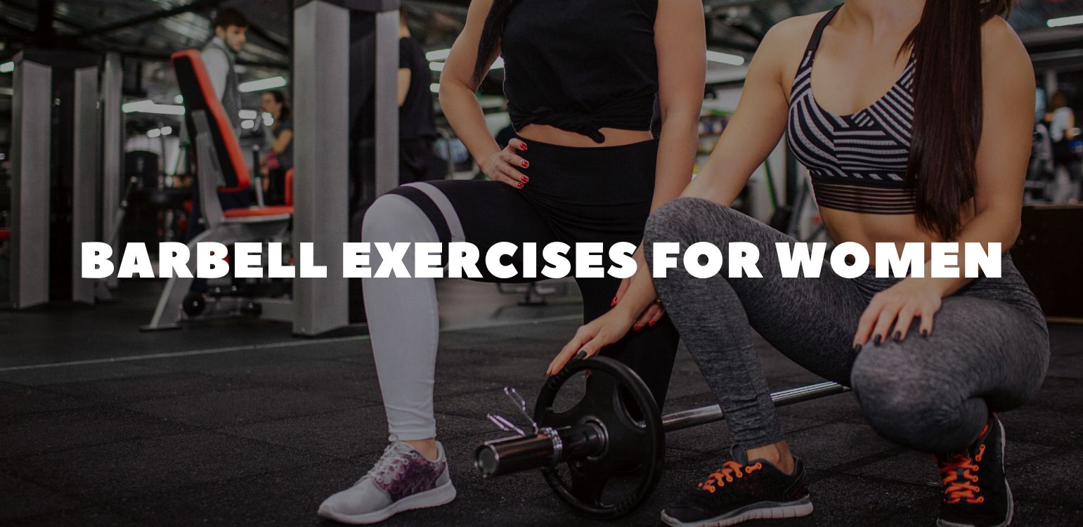 Barbell Workout for Women: Strong, Lean & Empowered with One Barbell