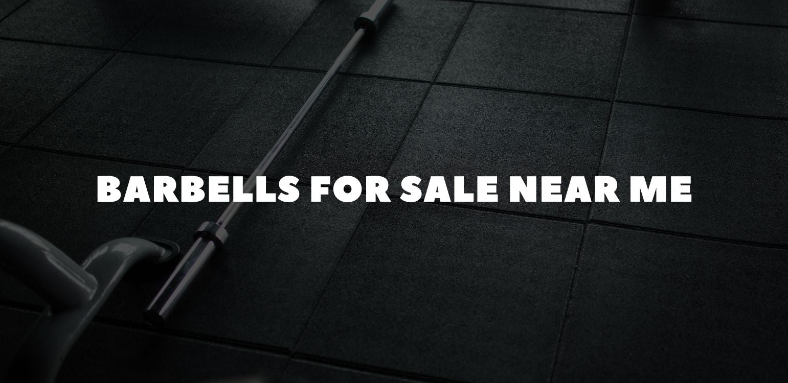 Barbells for Sale Near Me: Find the Best Local Deals on High-Quality Barbells