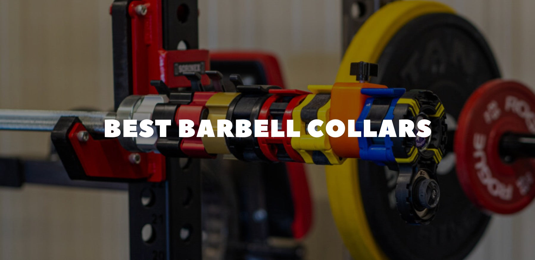 Best Barbell Collars: Types, Top Picks & How to Choose the Right Collars for Safe Barbell Training