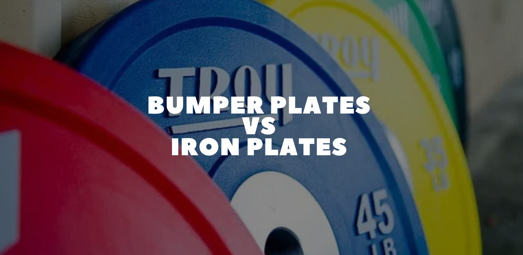 Bumper Plates vs Iron Plates: Which Weight Plates Should You Choose?