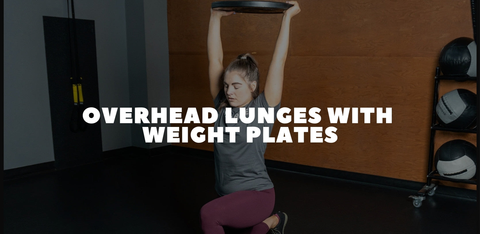 Overhead Lunges with Weight Plates: Strength, Balance, and Total-Body Control