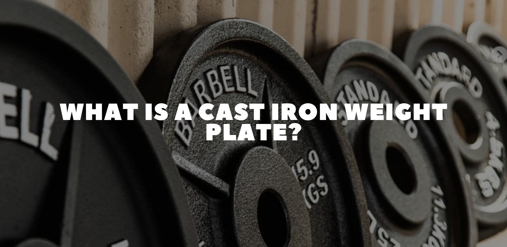 What Is a Cast Iron Weight Plate? Old-School Strength Explained