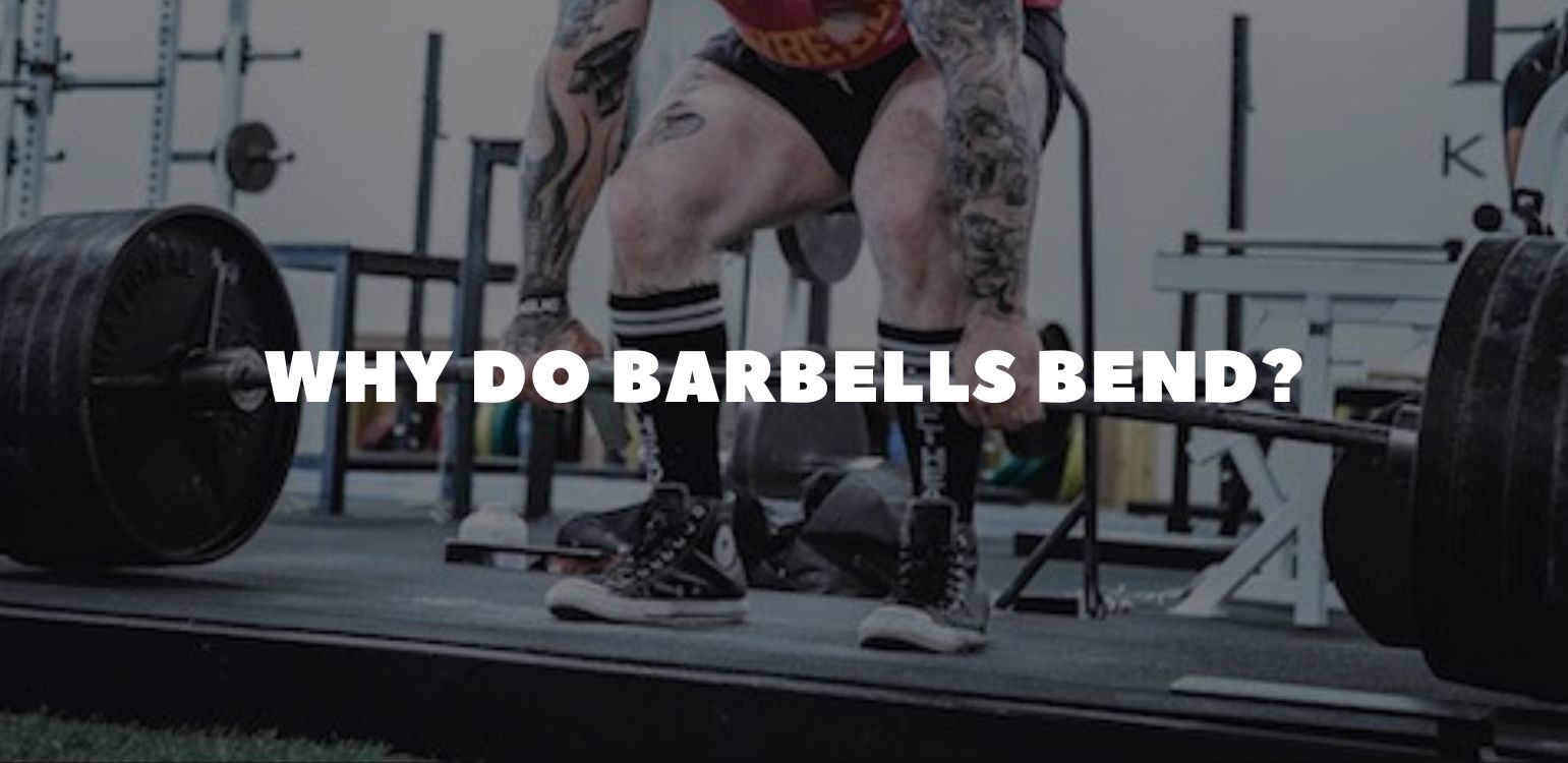 Why Do Barbells Bend: Understanding Barbell Flex, Damage & Performance